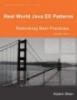 .Real World Java EE Patterns Rethinking Best PracticesAdam Bien