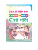 Giáo án mầm non: Hoạt động làm quen với chữ viết - Hồ Quang Minh, Trịnh Thị Thanh Hoa