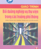 Giáo trình Bồi dưỡng nghiệp vụ thư viện trong các trường phổ thông: Phần 2 - NXB Hà Nội