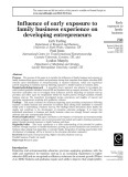 Influence of early exposure to family business experience ona developing entrepreneurs